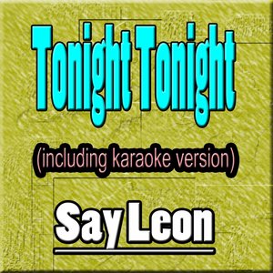 Tonight Tonight (Hit the Smashing Pump Kins, Including Karaoke)