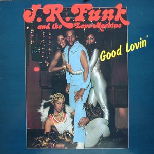 Image for 'J.R. Funk & The Love Machine'
