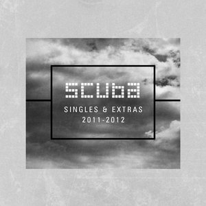 Scuba: Singles + Extras (2011 - 2012)