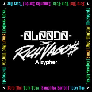 Alzypher Alzada x Rich Vagos