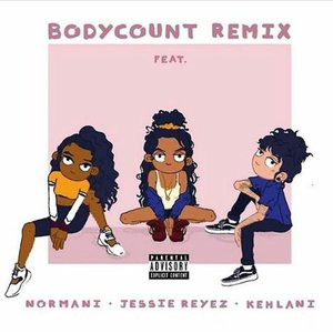 Body Count (feat. Normani & Kehlani) [Remix]