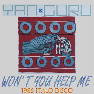 Won't You Help Me (1986 Italo Disco)