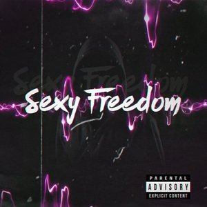 Sexy Freedom [Explicit]