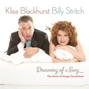 Dreaming of a Song - The Music of Hoagy Carmichael