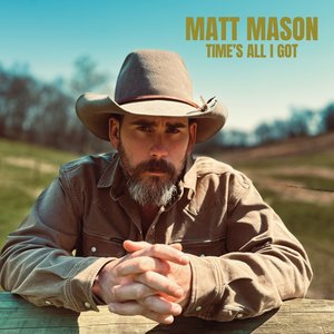 Time's All I Got