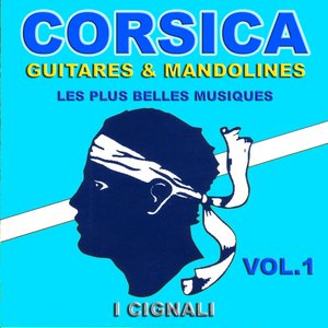 Image for 'Corsica guitares & mandolines/Les plus belles musiques, vol.1'