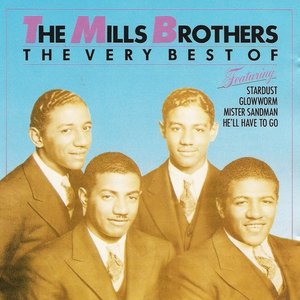 “The Very Best of the Mills Brothers”的封面