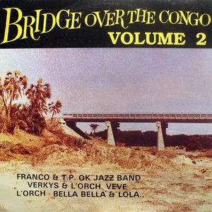 Bridge Over the Congo volume 2