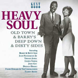 Heavy Soul: Old Town & Barry's Deep Down & Dirty Sides