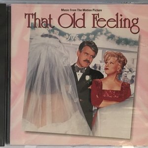 That Old Feeling (Music From The Motion Picture)