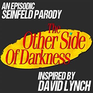 The Other Side of Darkness: A Seinfeld Parody Podcast 的头像