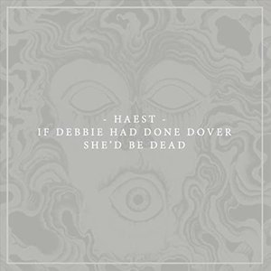 If Debbie Had Done Dover She'd Be Dead - Single