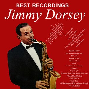 Jimmy Dorsey - Best Recordings