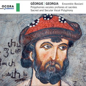 Géorgie: Polyphonies vocales profanes et sacrées (Georgia: Sacred and Secular Vocal Polyphony)