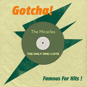 The Only One I Love (Famous for Hits!)
