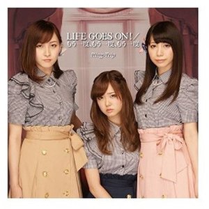 LIFE GOES ON!/ もう一度、もう一度、もう一度<通常盤B>