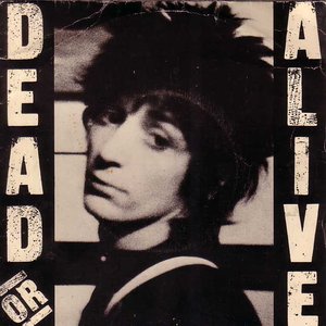 Dead or Alive