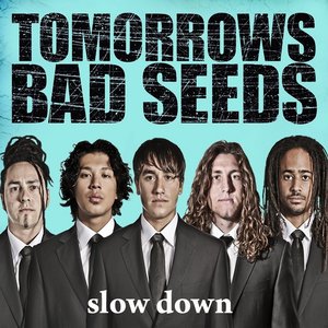 Slow Down - Single