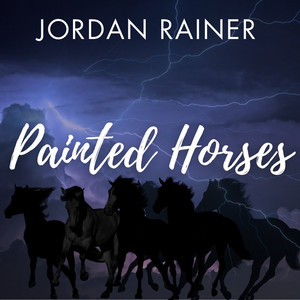 Jordan Rainer Fancy Painted Horses | Jordan Rainer Lyrics, Meaning & Videos