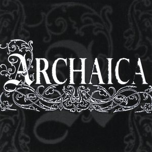 Archaica