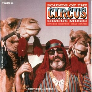Sounds of the Circus-Circus Marches Volume 28
