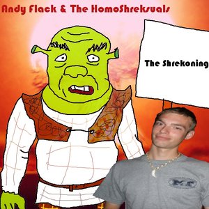 “Andy Flack and The HomoShreksuals”的封面