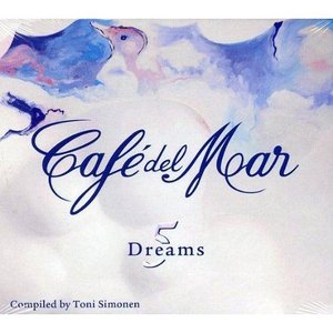 Café del Mar Dreams 5