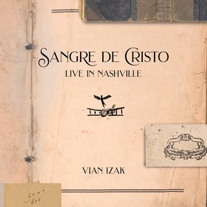 Sangre de Cristo (Live in Nashville)