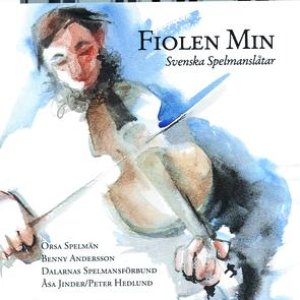 Image pour 'Fiolen min - Svenska spelmanslåtar'