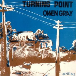 Owen Gray - Turning Point - Zortam Music