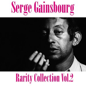 Serge Gainsbourg Rarity Collection, Vol. 2