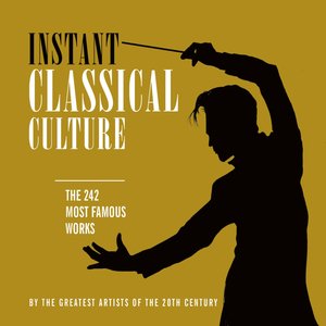 Instant Classical Culture