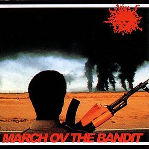 March Ov The Bandit