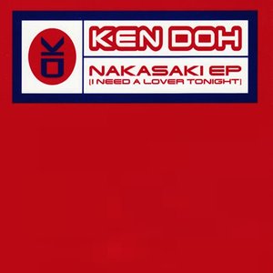 Nakasaki EP (I Need a Lover Tonight)