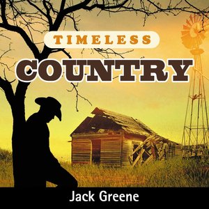 Timeless Country: Jack Greene