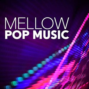 Mellow Pop Music