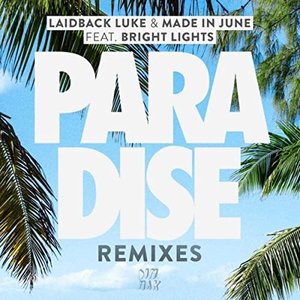 Paradise (feat. Bright Lights) [Remixes] - EP