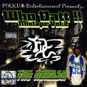 Who Datt Mixtape, Vol.2 The Rehash