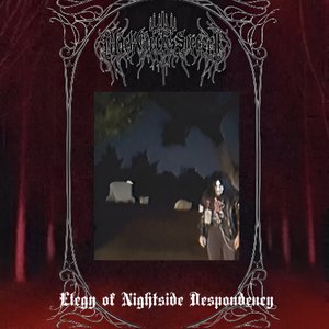 Elegy of Nightside Despondency (Remastered)