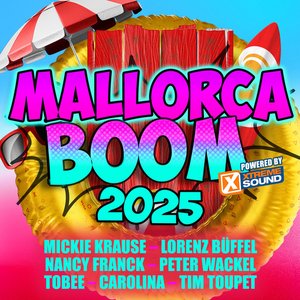 Mallorca Boom 2025 Powered by Xtreme Sound