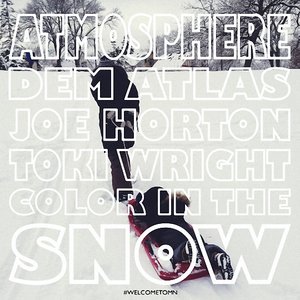 Color In The Snow (feat. deM atlaS, Joe Horton & Toki Wright)