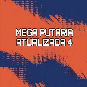 Mega Put4ria Atualizada 4