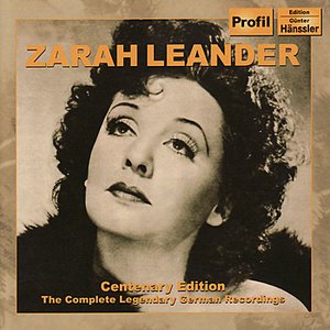 LEANDER, Zarah: Centenary Edition - The Complete Legendary German Recordings (1936-1952)