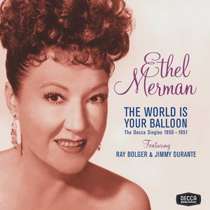 The World Is Your Balloon: The Decca Singles 1950 - 1951