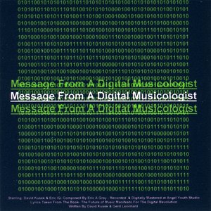 Message From A Digital Musicologist