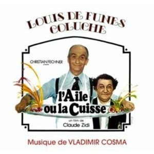 Bande Originale du film "L'Aile ou la cuisse" (1976)