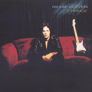 Richie Kotzen - Change [bonus Track] - Zortam Music