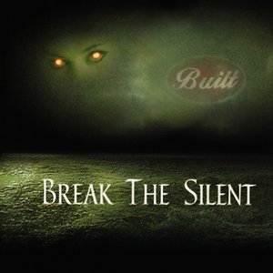 Break The Silent