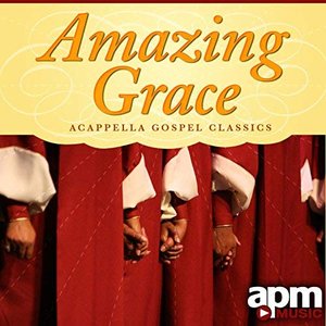 Amazing Grace – Acappella Gospel Classics