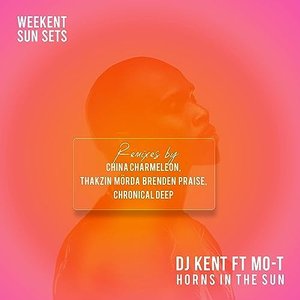 Weekent Sun Sets (Horns In The Sun Remix EP)